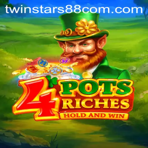 Exploring the Exciting World of 4potsriches and Twinstars88
