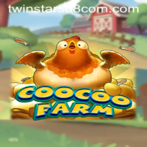 Discover the Enchanting World of CooCooFarm: A Twinstars88 Adventure