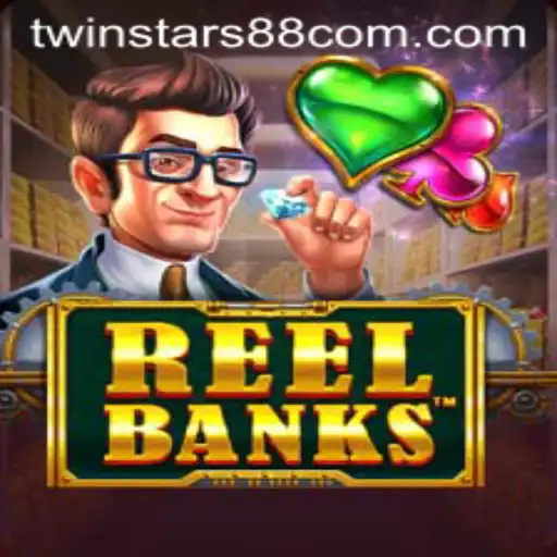 Explore the Exciting World of ReelBanks With Twinstars88